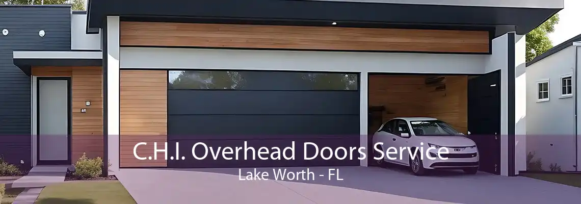 C.H.I. Overhead Doors Service Lake Worth - FL