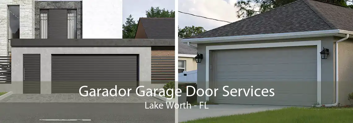 Garador Garage Door Services Lake Worth - FL