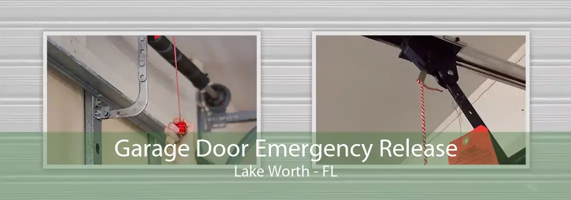 Garage Door Emergency Release Lake Worth - FL