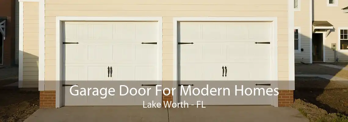 Garage Door For Modern Homes Lake Worth - FL