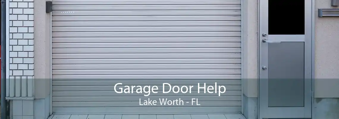 Garage Door Help Lake Worth - FL