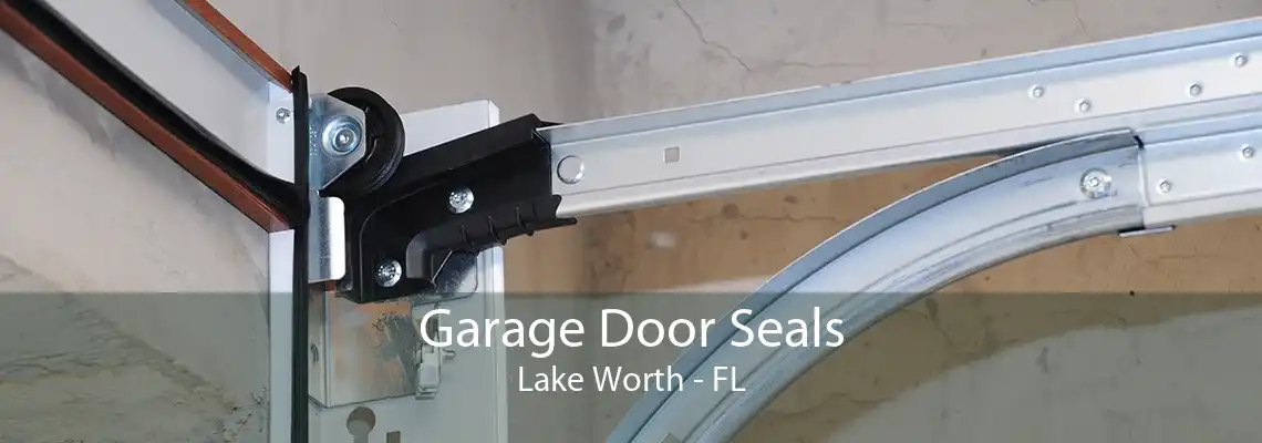 Garage Door Seals Lake Worth - FL