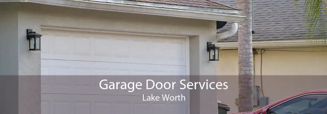 Garage Door Services Lake Worth
