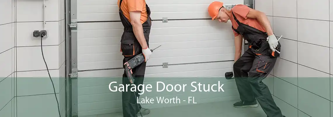 Garage Door Stuck Lake Worth - FL