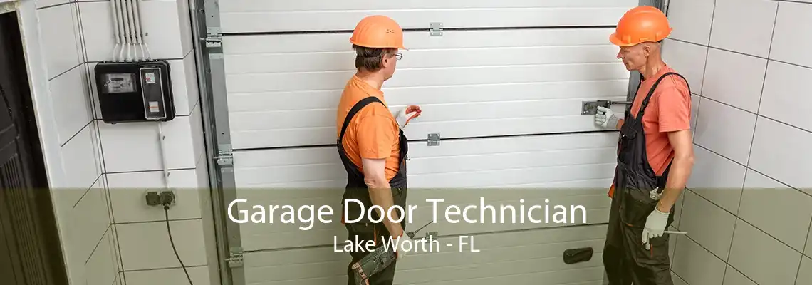 Garage Door Technician Lake Worth - FL