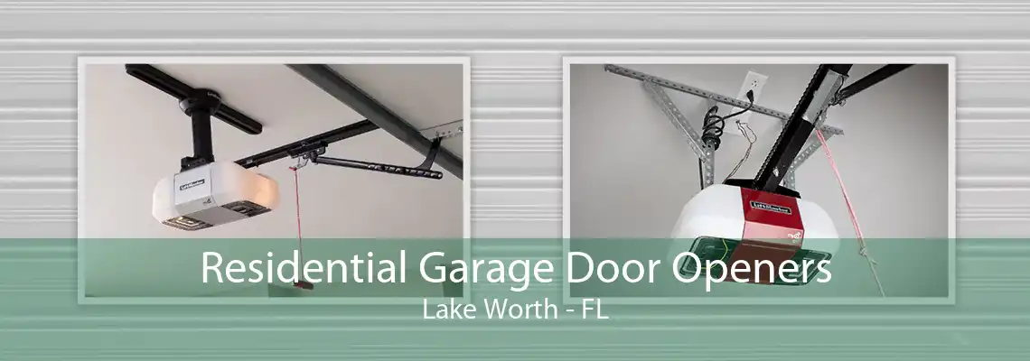 Residential Garage Door Openers Lake Worth - FL