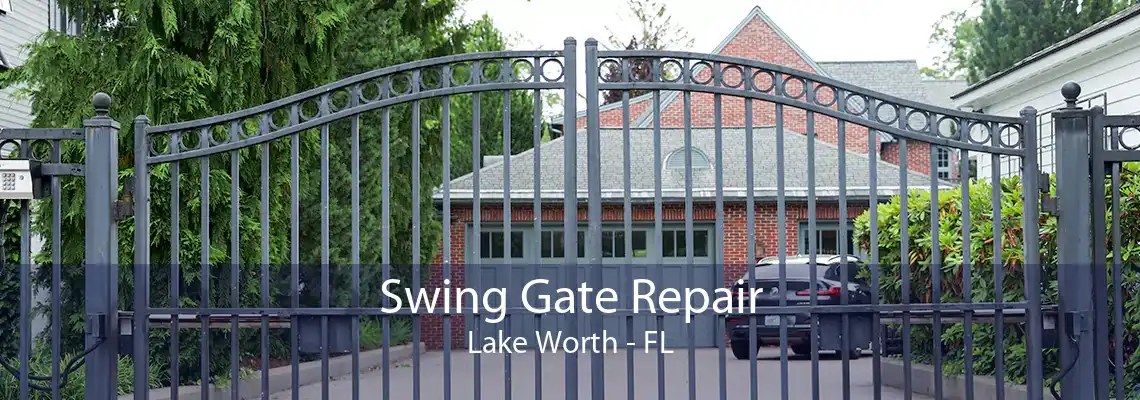 Swing Gate Repair Lake Worth - FL