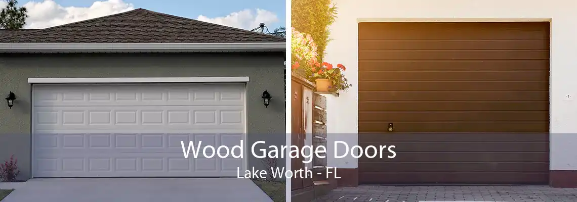 Wood Garage Doors Lake Worth - FL